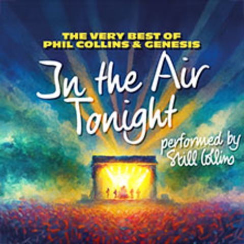 In the Air Tonight performed by Still Collins - DUISBURG - 16.01.2027 20:00