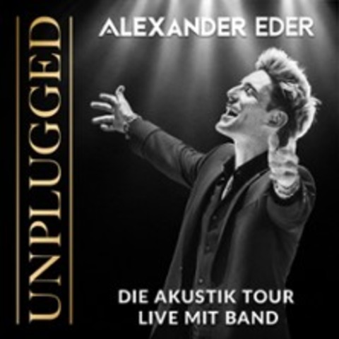 Alexander Eder Unplugged - KLAGENFURT - 23.10.2026 20:00