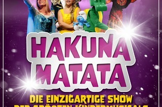 Hakuna Matata - Das Musical f�r die ganze Familie