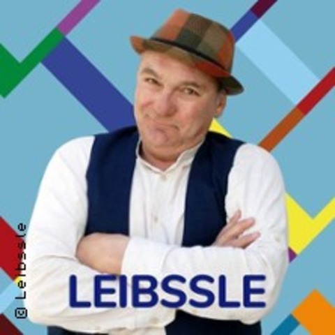 Leibssle - Alles sch�ps! - Bad Schussenried - 14.11.2026 19:30