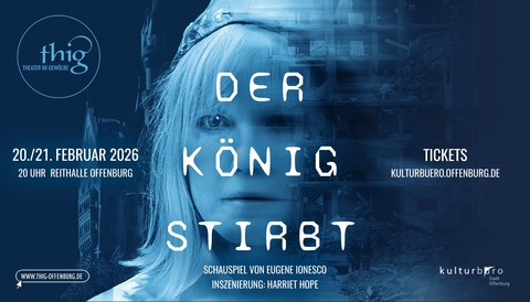 Der K�nig stirbt - Offenburg - 20.02.2026 20:00