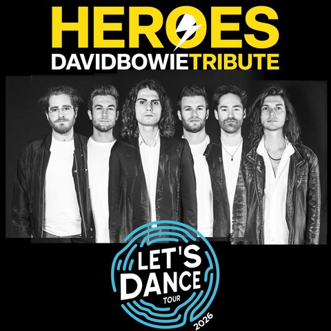 Heroes - David Bowie Tribute „Let�s Dance“-Tour - R�sselsheim am Main - 07.11.2026 20:00