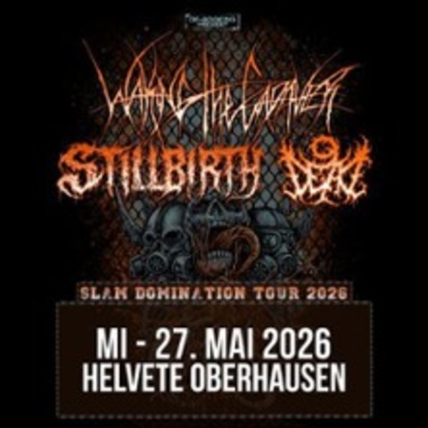Slam Domination Tour 2026 - OBERHAUSEN - 27.05.2026 19:00
