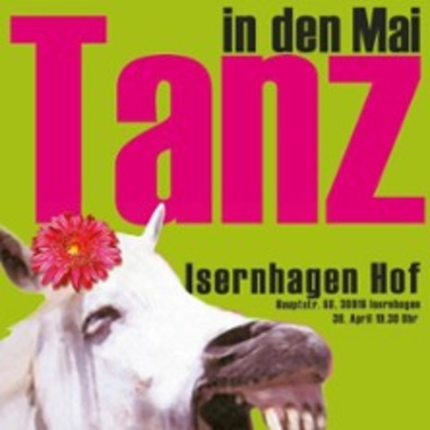 Tanz in den Mai 2026 - ISERNHAGEN - 30.04.2026 19:00