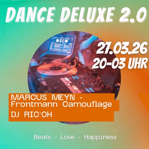 DANCE DELUXE 2.0 - VIP Sitzplatz - Neuenhagen bei Berlin - 27.03.2026 20:00