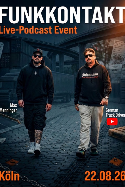 German Truck Driver & Max Menninger („Funkkontakt“) - Logistik kommt nicht von Logik - K�ln - 22.08.2026 20:15