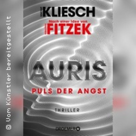 Vincent Kliesch Auris - Puls der Angst - Werdau - 09.10.2026 19:30