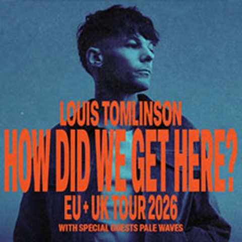 Loge / Premiumbereich - Louis Tomlinson - How Did We Get Here? World Tour - K�ln - 02.04.2026 20:00