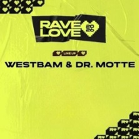 Sa.23.05. Rave Love - Westbam & Dr.Motte - ERFURT - 23.05.2026 20:00