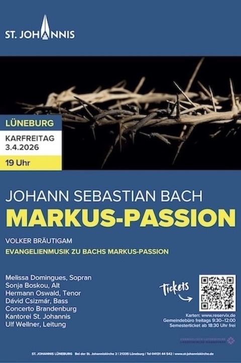 Markus-Passion - Oratorium von Johann Sebastian Bach - L�neburg - 03.04.2026 19:00