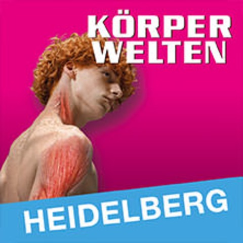 K�RPERWELTEN - Tagesticket - Heidelberg - 25.07.2026 10:00