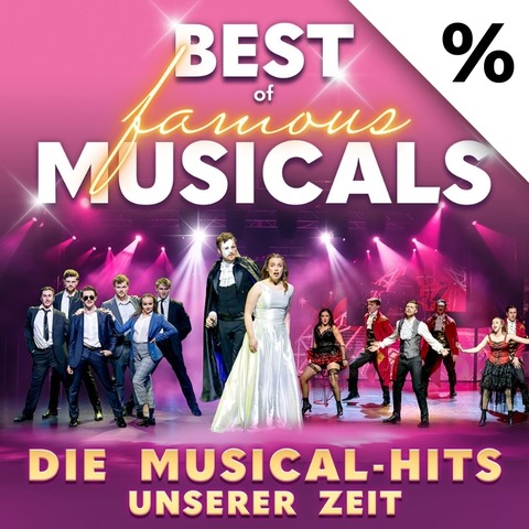 Best of Famous Musicals - Die Musical-Hits unserer Zeit - Ingolstadt - 23.03.2026 20:00