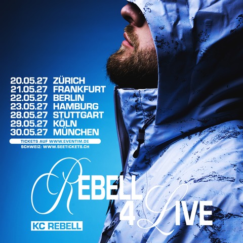 KC REBELL - REBELL 4 LIVE - Frankfurt am Main - 21.05.2027 20:00