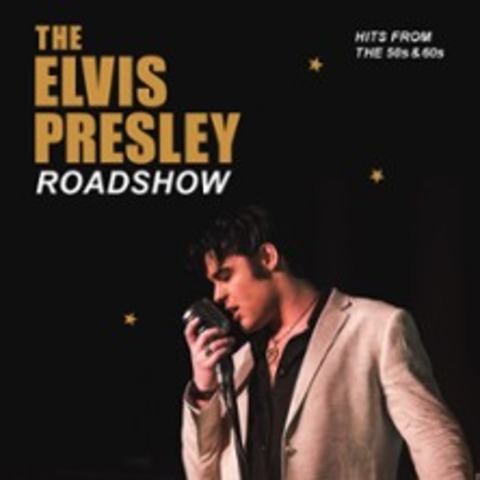 The Elvis Presley Roadshow - M�NCHEN - 31.10.2026 20:00