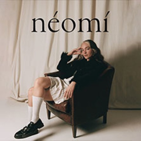 Neomi - BERLIN - 24.10.2026 19:30