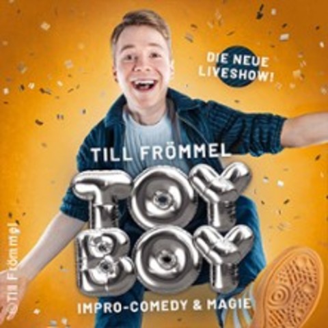 Till Fr�mmel - TOYBOY - Impro-Comedy & Magie live! - L�GDE-ELBRINXEN - 10.10.2026 20:00