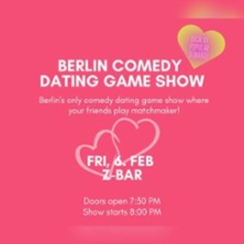 Berlin Comedy Dating Game Show - BERLIN - 06.03.2026 20:00