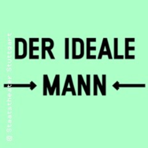 Der Ideale Mann - Stuttgart - 09.04.2026 19:30