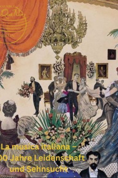 La musica italiana - 200 Jahre Leidenschaft und Sehnsucht - Berlin - 10.05.2026 20:00