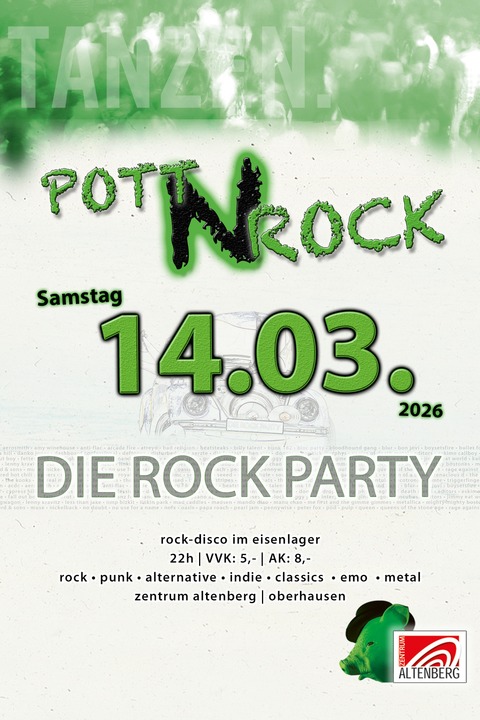 Pott �N Rock - Die Rockdisco im Zentrum Altenberg - Oberhausen - 14.03.2026 22:00