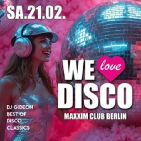 We Love Disco - BERLIN - 25.04.2026 22:00