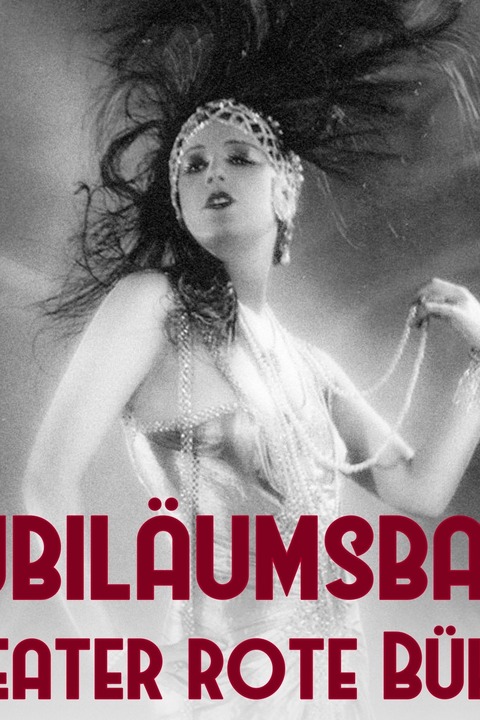 Jubil�umsball des Theaters rote B�hne - N�rnberg - 21.11.2026 20:00