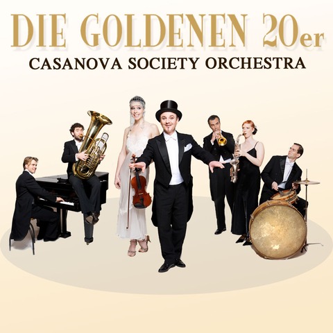 Casanova Society Orchestra - Die Goldenen 20er - Stralsund - 08.11.2026 16:00