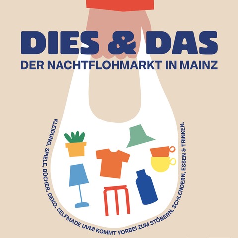 DIES & DAS - Der Nachtflohmarkt in Mainz - Mainz - 24.04.2026 19:00