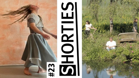 Shorties #23 - Tanz Theater Film - Stuttgart - 21.04.2026 19:30
