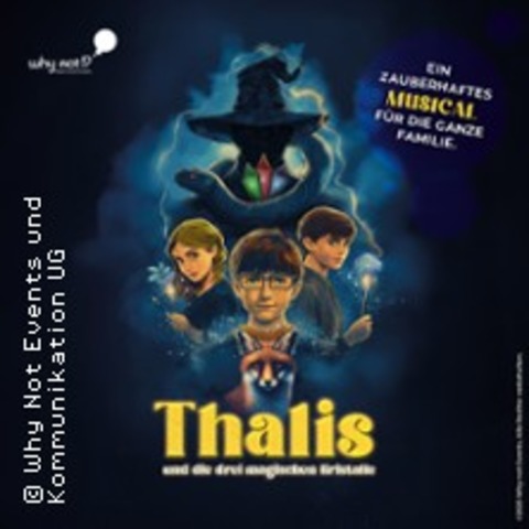 Thalis und die drei magischen K - Ein zauberhaftes Musical f�r die ganze Familie - Heilbronn - 05.12.2026 17:00