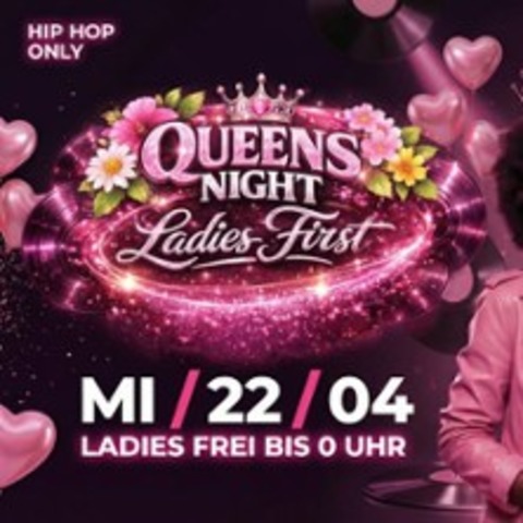 Queens Night - Ladies First - BERLIN - 22.04.2026 22:30