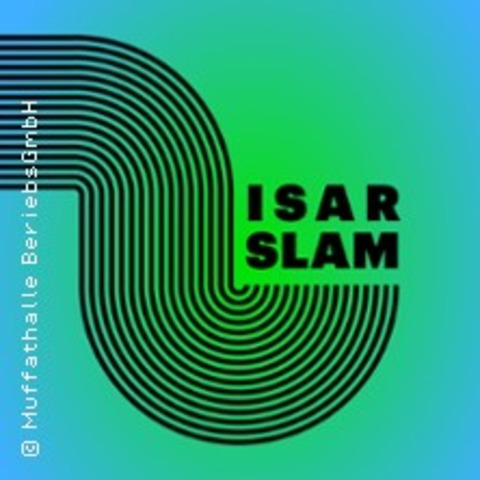 Isar Slam – Poetry Slam - M�NCHEN - 29.04.2026 20:00