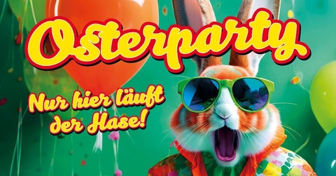 Osterparty - Berlin - 04.04.2026 21:00