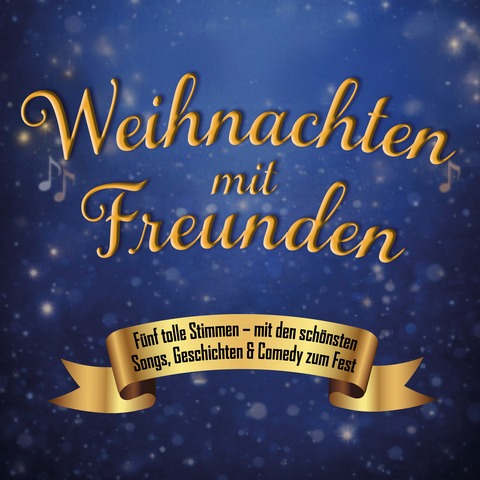 Weihnachten mit Freunden - Stadthalle Waltrop - Waltrop - 12.12.2026 19:30