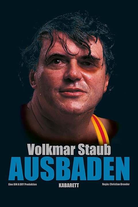 Volkmar Staub - „AUSBADEN“ - L�rrach - 21.11.2026 20:00