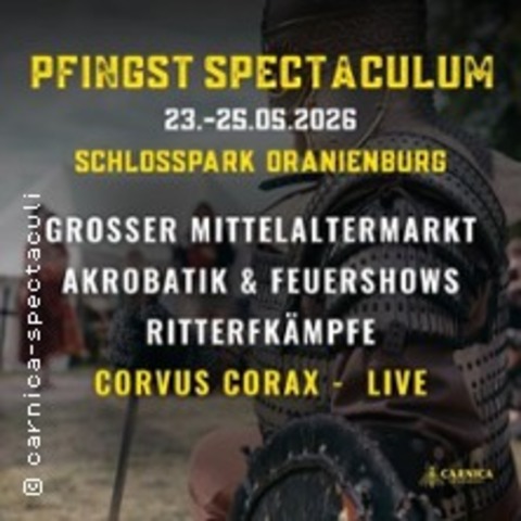 Pfingst-Spectaculum - Tagesticket Markt - ORANIENBURG - 23.05.2026 10:00