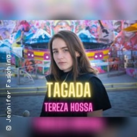 Tereza Hossa - Tagada - WIEN - 27.05.2026 19:30