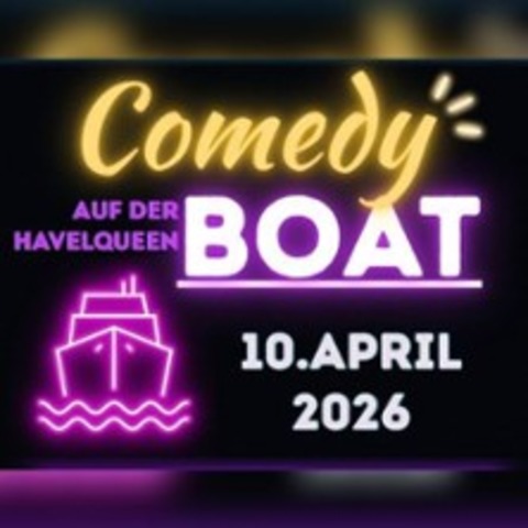 Comedy Boat - Havelqueen am Tegeler See - BERLIN - 10.04.2026 18:00