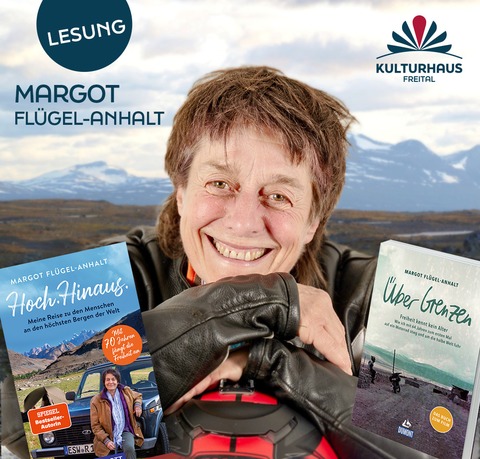 �ber Grenzen & Hoch.Hinaus � Lesung mit Margot Fl�gel-Anhalt - Freital - 04.09.2026 19:00