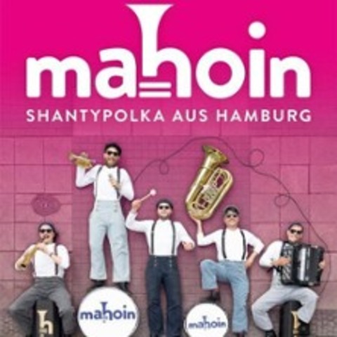 Mahoin - Relaunch - L�beck - 13.11.2026 20:00