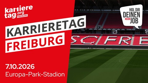 Karrieretag Freiburg - Freiburg - 07.10.2026 10:00