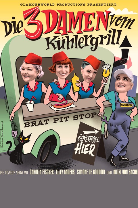 Die 3 Damen vom K�hlergrill - Die Comedy Burlesque Revue - Borna - 07.11.2026 20:00