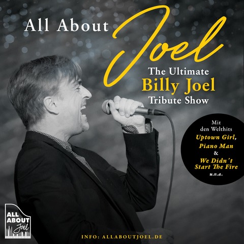 All About Joel - The Ultimate Billy Joel Tribute Show - Braunschweig - 09.04.2027 20:00
