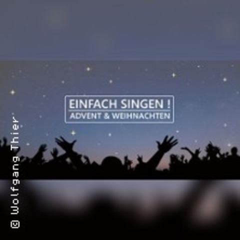 Einfach Singen! - Das Mitsingkonzert - GELDERN - 03.12.2026 19:30