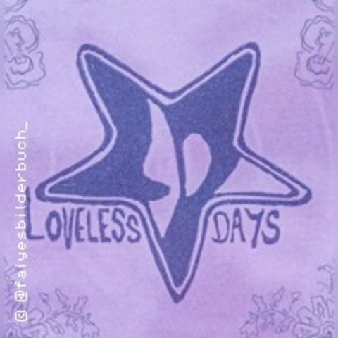 Loveless Days Shoegaze/Dreampop Festival - D�sseldorf - 16.05.2026 18:30