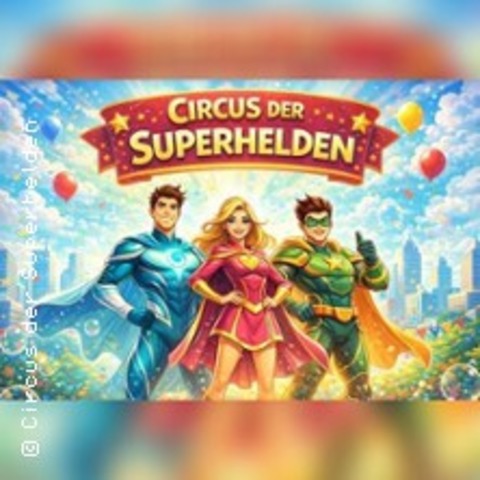 Circus Mirage - Circus der Superhelden - DATTELN - 27.03.2026 16:00