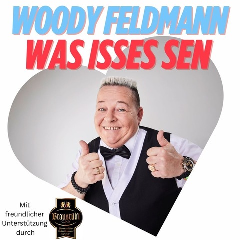 Woody Feldmann: Was isses sen - Riedstadt - 08.05.2026 19:00