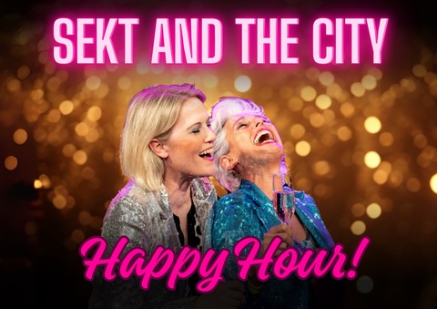 Sekt and the City - Happy Hour - Doppelt prickelt besser! - K�lnPremiere - K�ln - 19.03.2027 20:15