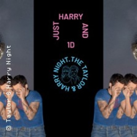 Just Harry & One Direction Night - FRANKFURT AM MAIN - 10.04.2026 23:00