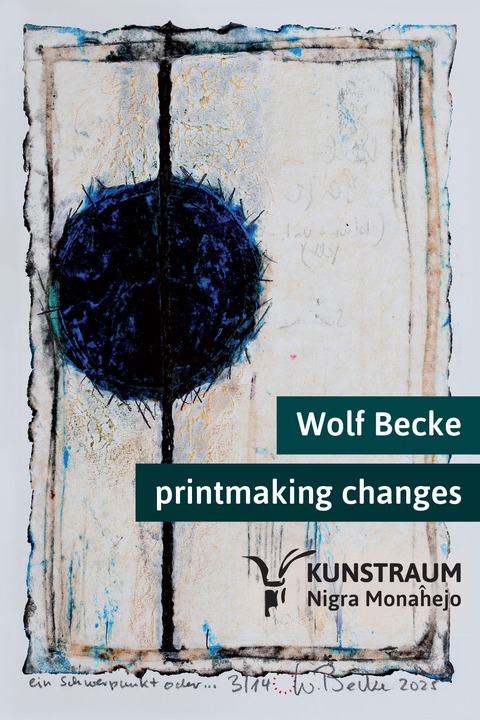 Vernissage Wolf Becke - printmaking changes - Freiburg - 27.02.2026 18:00